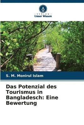 bokomslag Potenzial des Tourismus in Bangladesch
