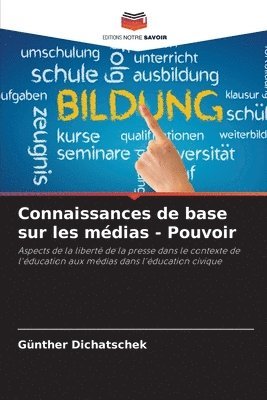 Günther Dichatschek - Connaissances de base sur les médias - Pouvoir, Häftad