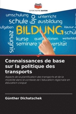 Connaissances de base sur la politique des transports 1