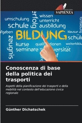 bokomslag Conoscenza di base della politica dei trasporti