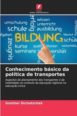 bokomslag Conhecimento bsico da poltica de transportes