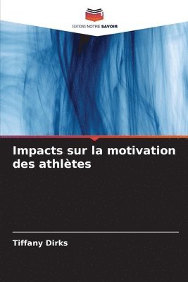 Impacts sur la motivation des athltes 1