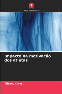 bokomslag Impacto na motivao dos atletas