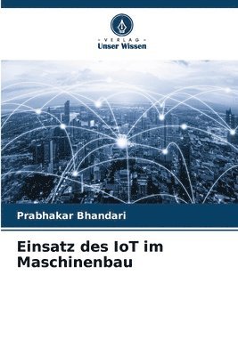 bokomslag Einsatz des IoT im Maschinenbau