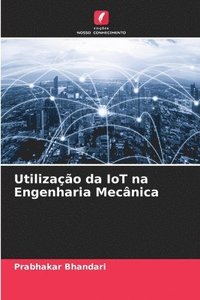 bokomslag Utilizao da IoT na Engenharia Mecnica