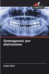 bokomslag Osteogenesi per distrazione