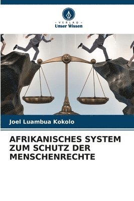 Afrikanisches System Zum Schutz Der Menschenrechte 1