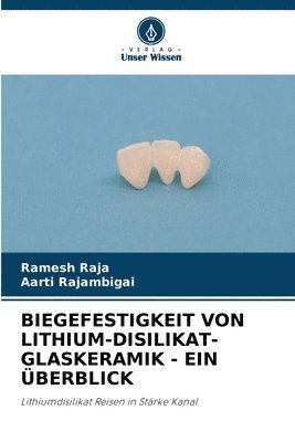 bokomslag Biegefestigkeit Von Lithium-Disilikat-Glaskeramik - Ein berblick