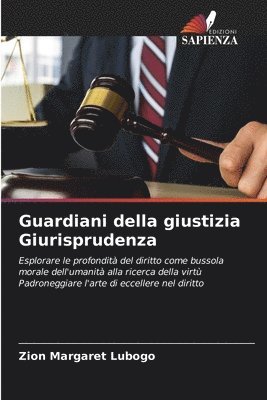 Guardiani della giustizia Giurisprudenza 1