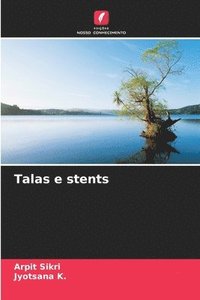 bokomslag Talas e stents