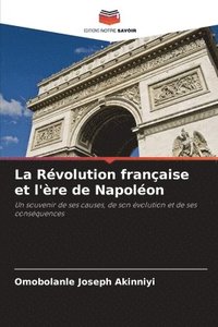 bokomslag La Rvolution franaise et l're de Napolon