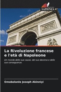 bokomslag La Rivoluzione francese e l'et di Napoleone