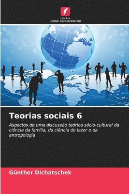 Teorias sociais 6 1