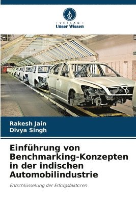 Einfhrung von Benchmarking-Konzepten in der indischen Automobilindustrie 1