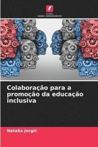 bokomslag Colaborao para a promoo da educao inclusiva