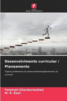 Fatemeh Ghanbarnezhad, M R Rast, M. R. Rast - Desenvolvimento curricular / Planeamento, Häftad