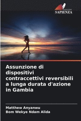 bokomslag Assunzione di dispositivi contraccettivi reversibili a lunga durata d'azione in Gambia