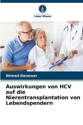 Auswirkungen von HCV auf die Nierentransplantation von Lebendspendern