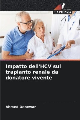 bokomslag Impatto dell'HCV sul trapianto renale da donatore vivente