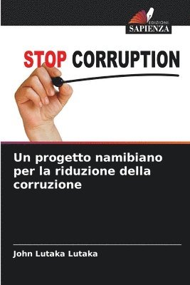 bokomslag Un progetto namibiano per la riduzione della corruzione