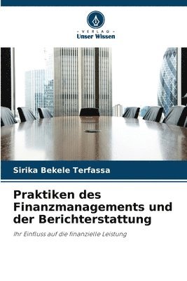 Praktiken des Finanzmanagements und der Berichterstattung 1