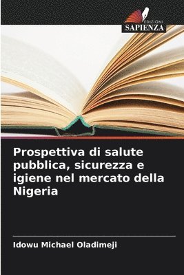 Prospettiva di salute pubblica, sicurezza e igiene nel mercato della Nigeria 1