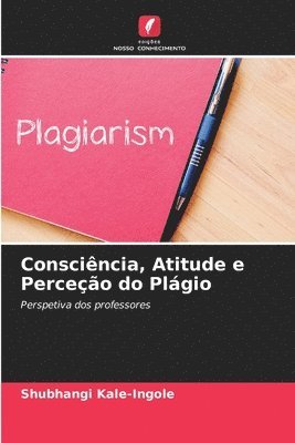 bokomslag Conscincia, Atitude e Perceo do Plgio