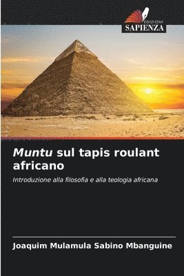 Joaquim Mulamula Sabino Mbanguine - Muntu sul tapis roulant africano, Häftad