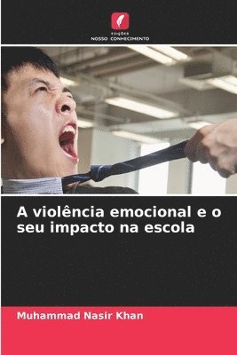 A violência emocional e o seu impacto na escola
