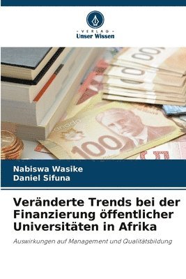 bokomslag Vernderte Trends bei der Finanzierung ffentlicher Universitten in Afrika