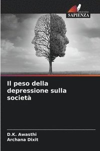 bokomslag Il peso della depressione sulla societ