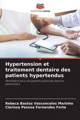 Hypertension et traitement dentaire des patients hypertendus