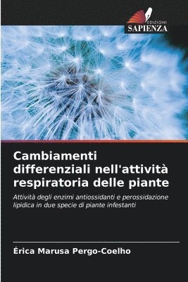 bokomslag Cambiamenti differenziali nell'attivit respiratoria delle piante