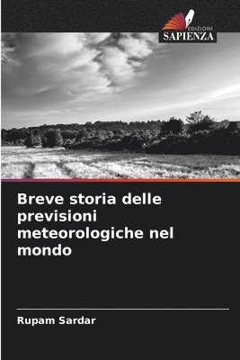 bokomslag Breve storia delle previsioni meteorologiche nel mondo