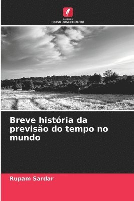 Breve histria da previso do tempo no mundo 1