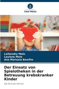 bokomslag Einsatz von Spielotheken in der Betreuung krebskranker Kinder