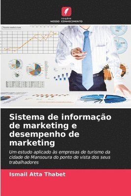 bokomslag Sistema de informao de marketing e desempenho de marketing