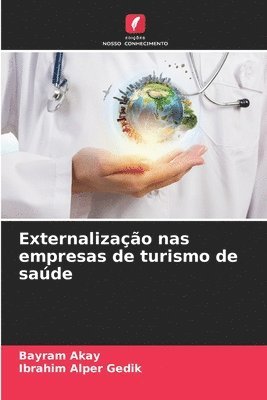 Externalizao nas empresas de turismo de sade 1