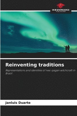 bokomslag Reinventing traditions