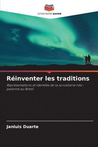 bokomslag Rinventer les traditions