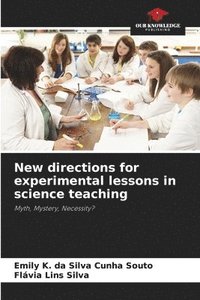 bokomslag New directions for experimental lessons in science teaching