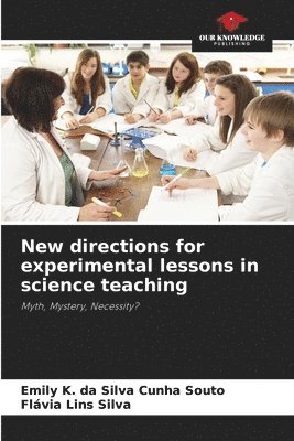 New directions for experimental lessons in science teaching 1