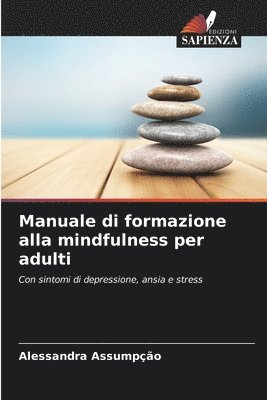 bokomslag Manuale di formazione alla mindfulness per adulti