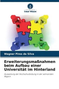 bokomslag Erweiterungsmanahmen beim Aufbau einer Universitt im Hinterland