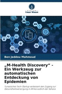 bokomslag &quot;M-Health Discovery&quot; - Ein Werkzeug zur automatischen Entdeckung von Epidemien