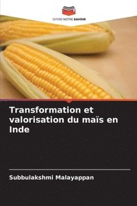 bokomslag Transformation et valorisation du mas en Inde