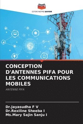 bokomslag Conception d'Antennes Pifa Pour Les Communications Mobiles