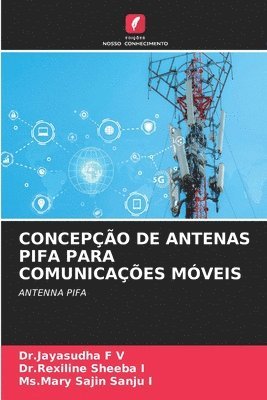 bokomslag Concepo de Antenas Pifa Para Comunicaes Mveis