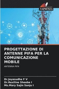 bokomslag Progettazione Di Antenne Pifa Per La Comunicazione Mobile