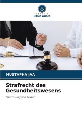 bokomslag Strafrecht des Gesundheitswesens